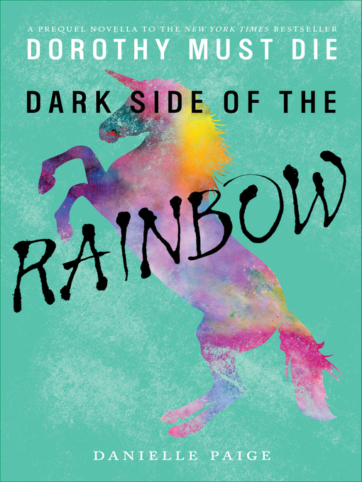 Title details for Dark Side of the Rainbow by Danielle Paige - Wait list
